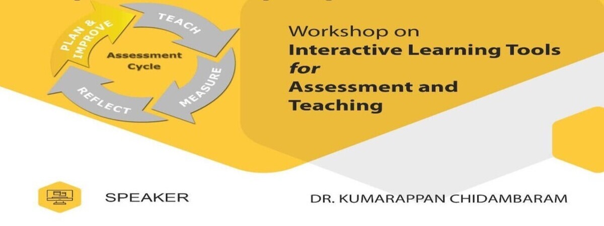 Webinar  titled: Workshop on Interactive Learning Tools for Assessment and Teaching